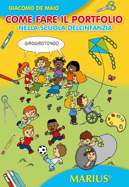 Come fare il portfolio. Nella scuola dell'infanzia - Giacomo De Maio - copertina