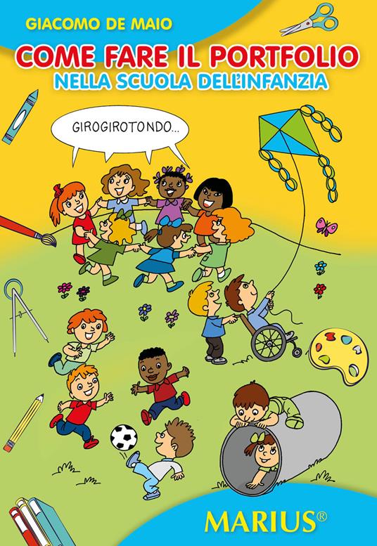 Come fare il portfolio. Nella scuola dell'infanzia - Giacomo De Maio - copertina
