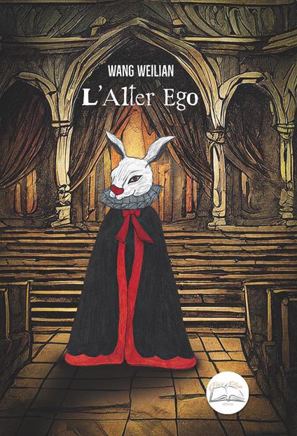 L'alter ego. Ediz. speciale - Weilian Wang - copertina