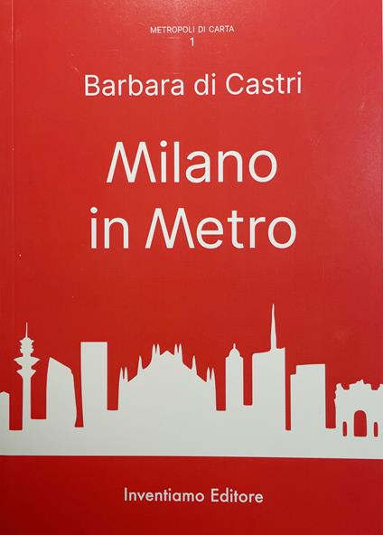 Milano in metro - Barbara Di Castri - copertina
