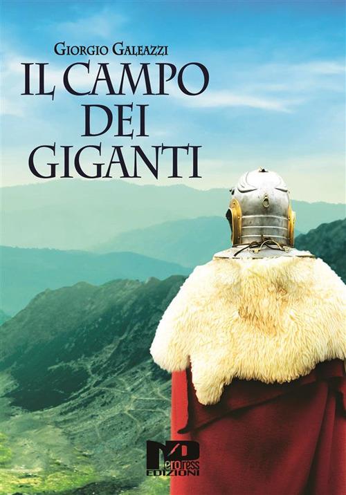 Il campo dei giganti - Giorgio Galeazzi - ebook