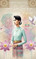 Aung San Suu Kyi. La signora della libertà