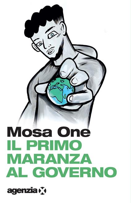Il primo maranza al governo - Mosa One - copertina