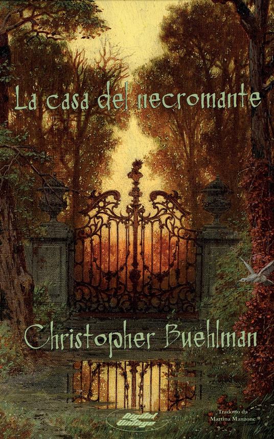 La casa del necromante - Christopher Buehlman - ebook