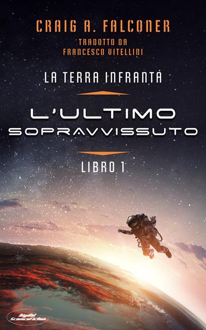 L'ultimo sopravvissuto - Craig A. Falconer - ebook