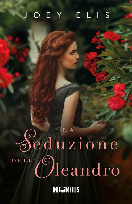 La seduzione dell'oleandro - Joey Elis - copertina