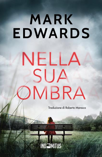 Nella sua ombra - Mark Edwards,Roberta Maresca - ebook