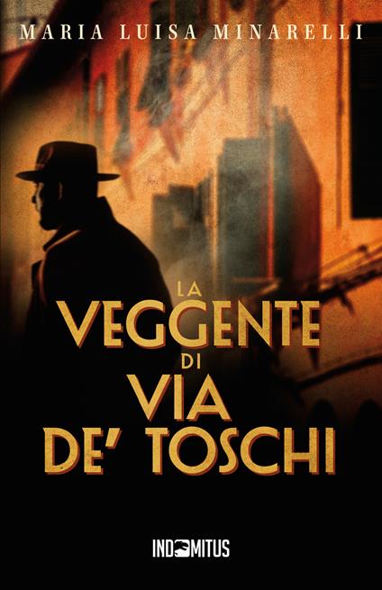 La veggente di via de' Toschi - Maria Luisa Minarelli - ebook