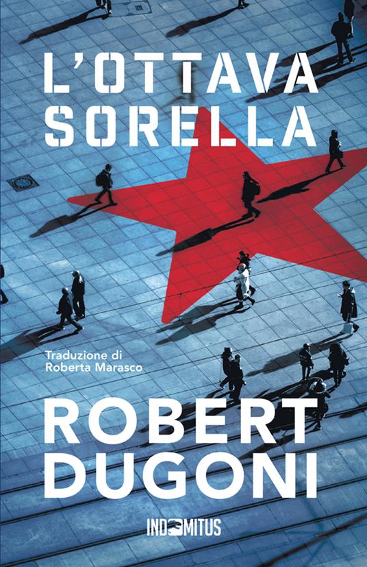 L'ottava sorella - Robert Dugoni - copertina