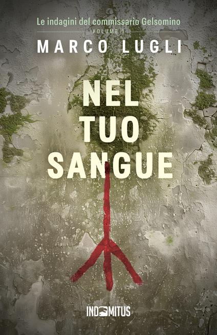 Nel tuo sangue - Marco Lugli - ebook