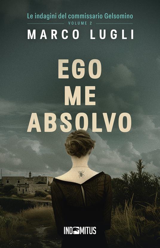 Ego me absolvo - Marco Lugli - copertina