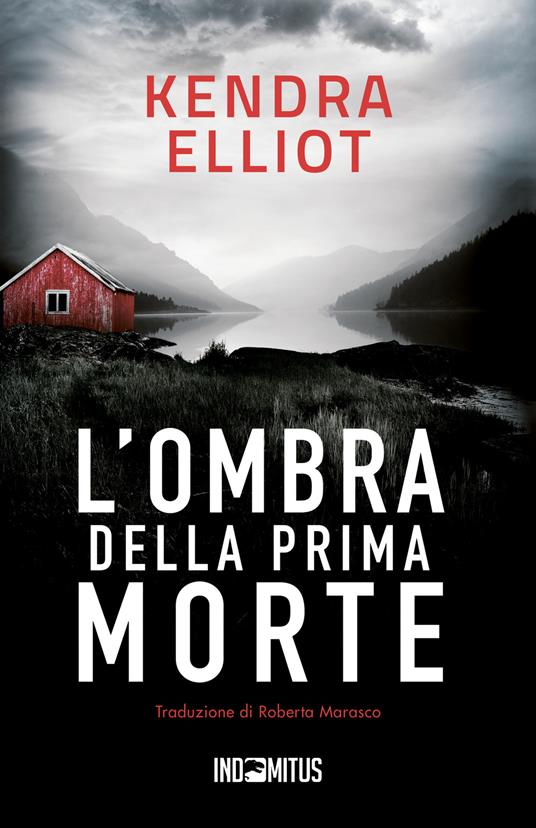 L'ombra della prima morte - Kendra Elliot - copertina