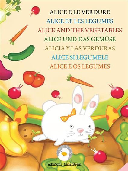 Alice e le verdure - Lina Brun - ebook