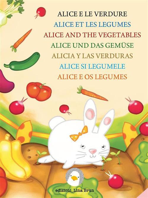 Alice e le verdure - Lina Brun - ebook