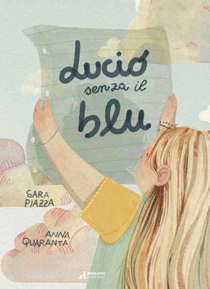 Lucio senza il blu - Sara Piazza - copertina