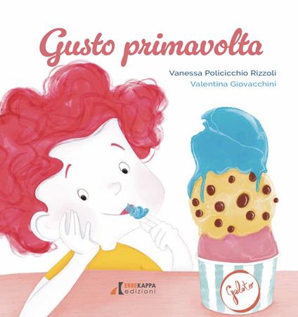 Gusto primavolta - Vanessa Policicchio Rizzoli - copertina