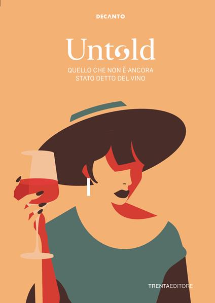 Untold. Quello che non è ancora stato detto del vino - Decanto - copertina