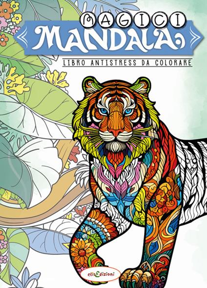 Magici mandala. Libro antistress da colorare - copertina