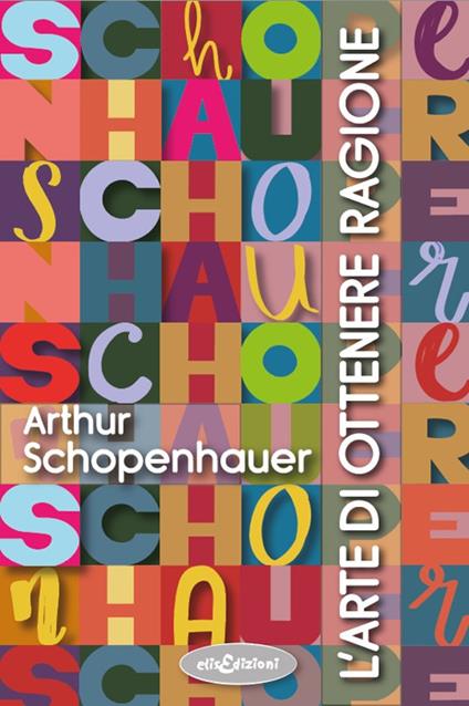 L'arte di ottenere ragione - Arthur Schopenhauer - copertina