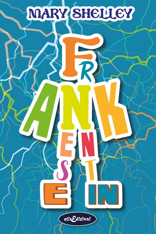 Frankenstein - Mary Shelley - copertina