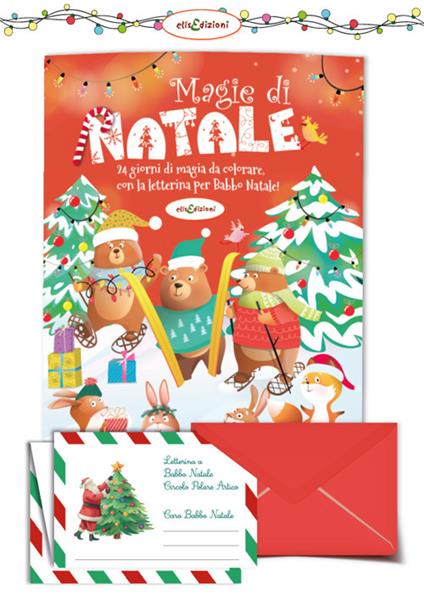 Magie di Natale. 24 giorni di magia da colorare con la letterina per Babbo Natale - copertina