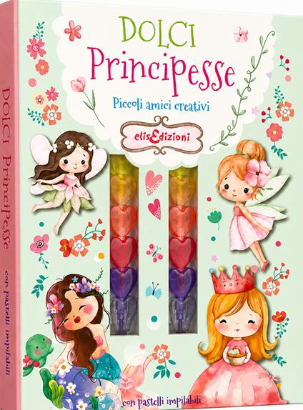 Dolci principesse. Piccoli amici creativi. Ediz. illustrata. Con pastelli sagomati impilabili - copertina
