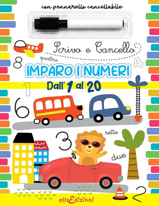 Imparo i numeri. Scrivo e cancello. Ediz. illustrata. Con Pennarello cancellabile con cancellino - copertina