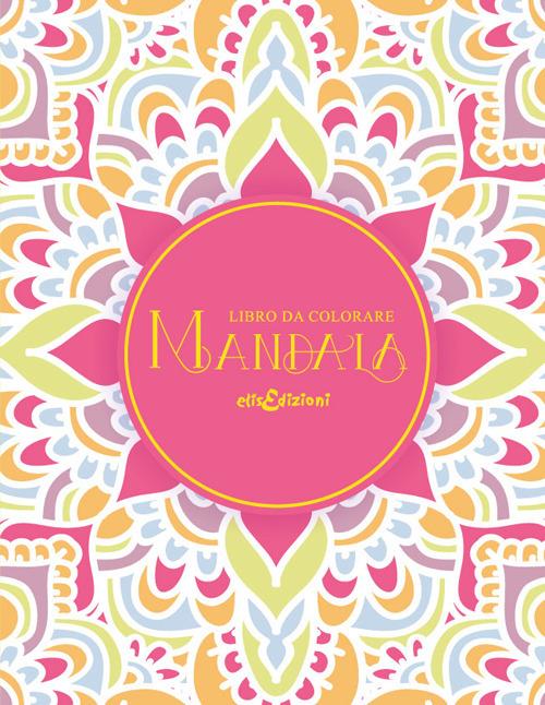 Mandala. Libro da colorare - copertina
