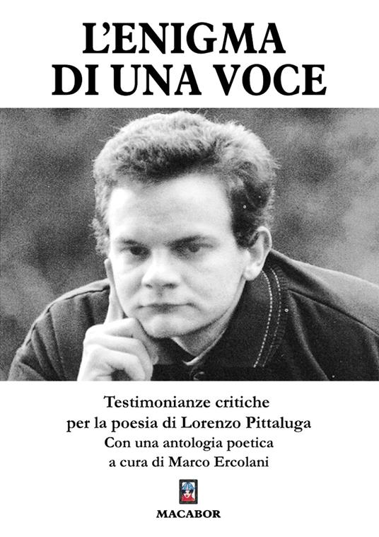 L'enigma di una voce. Testimonianze critiche per la poesia di Lorenzo Pittaluga - copertina