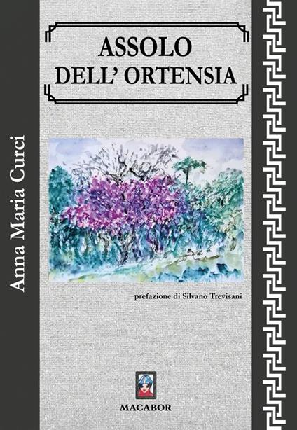 Assolo dell’ortensia - Anna Maria Curci - copertina