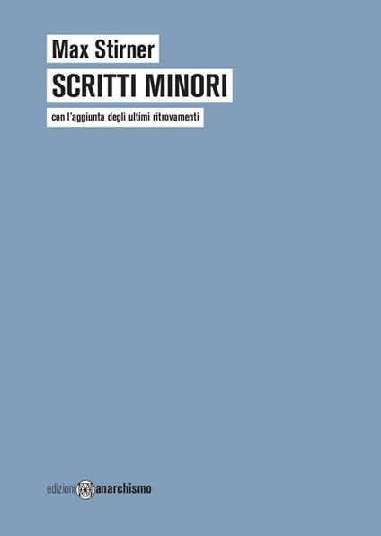 Scritti minori - Max Stirner - copertina