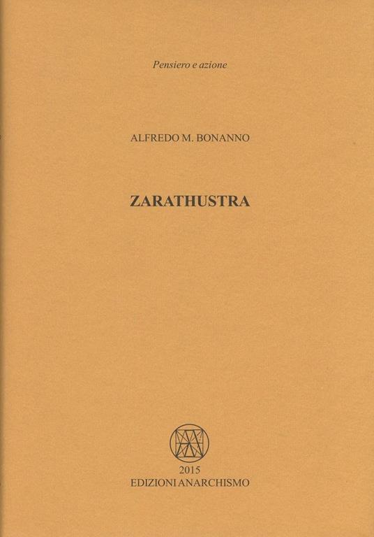 Zarathustra - Alfredo M. Bonanno - copertina