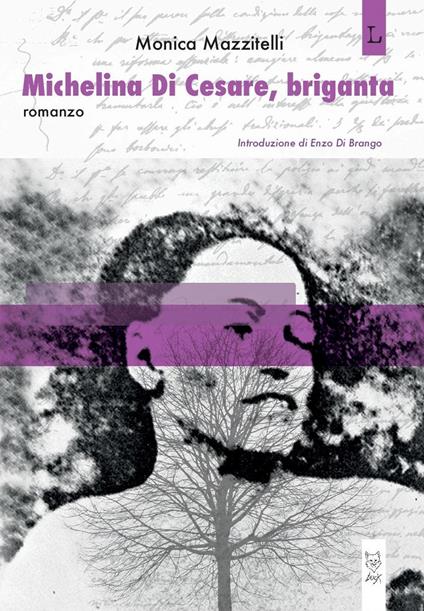 Michelina Di Cesare, briganta - Monica Mazzitelli - ebook