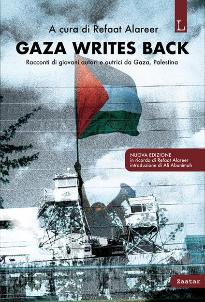 Gaza writes back. Racconti di giovani autori e autrici da Gaza, Palestina. Nuova ediz. - copertina
