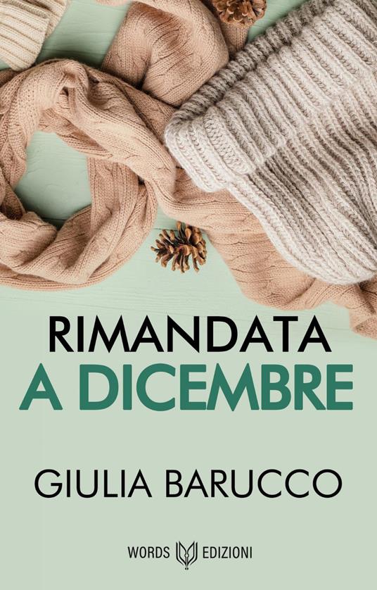 Rimandata a dicembre - Giulia Barucco - copertina