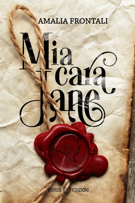 Mia cara Jane - Amalia Frontali - ebook