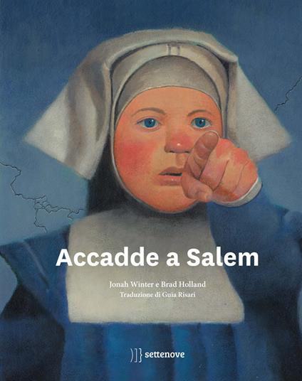 Accadde a Salem. Ediz. illustrata - Jonah Winter - copertina