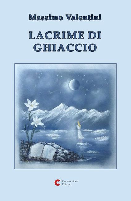 Lacrime di ghiaccio - Massimo Valentini - ebook