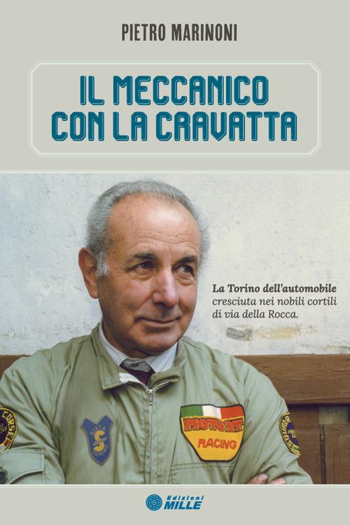Il meccanico con la cravatta - Pietro Marinoni - copertina