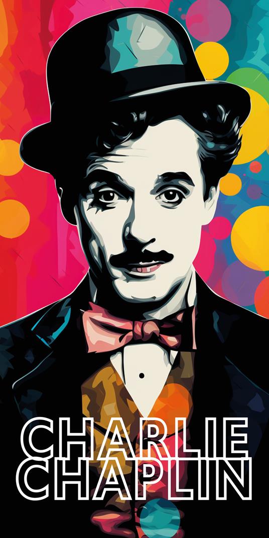 Charlie Chaplin - Andrea Vitale - copertina