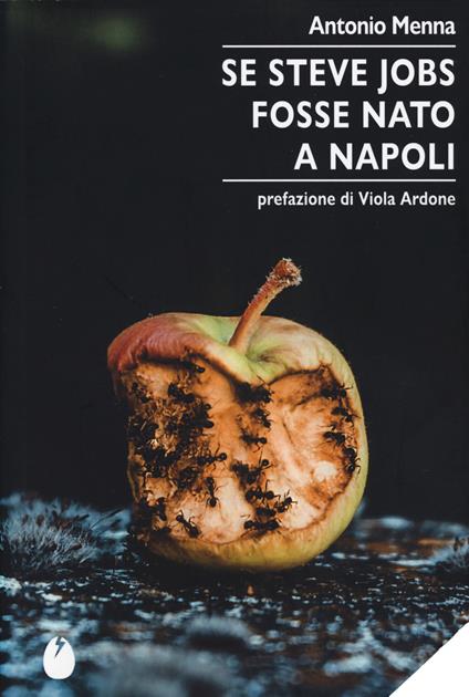 Se Steve Jobs fosse nato a Napoli - Antonio Menna - copertina