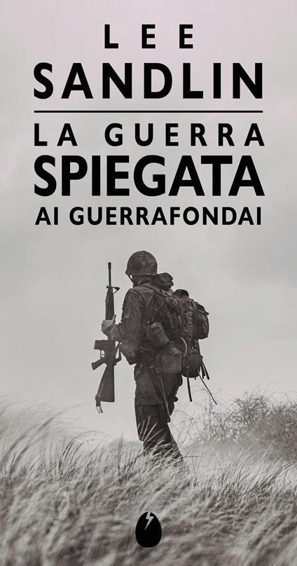La guerra spiegata ai guerrafondai - Lee Sandlin - copertina