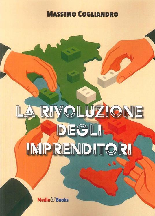 La rivoluzione degli imprenditori - Massimo Cogliandro - copertina