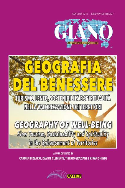 Geografia del benessere. Turismo lento, sostenibilità e spiritualità nella valorizzazione dei territori - copertina