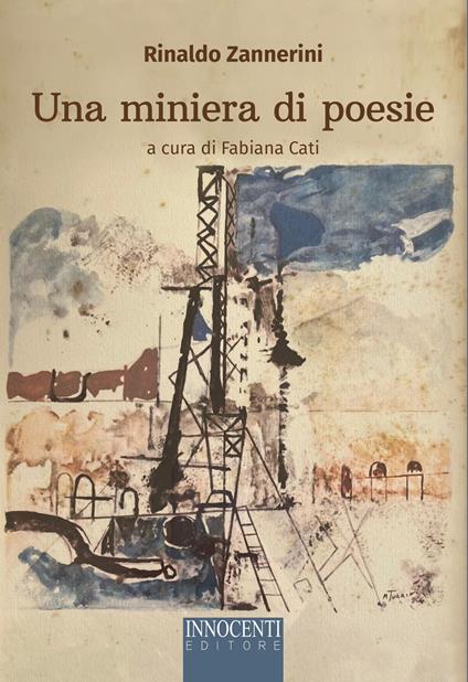 Una miniera di poesie - Rinaldo Zannerini - copertina