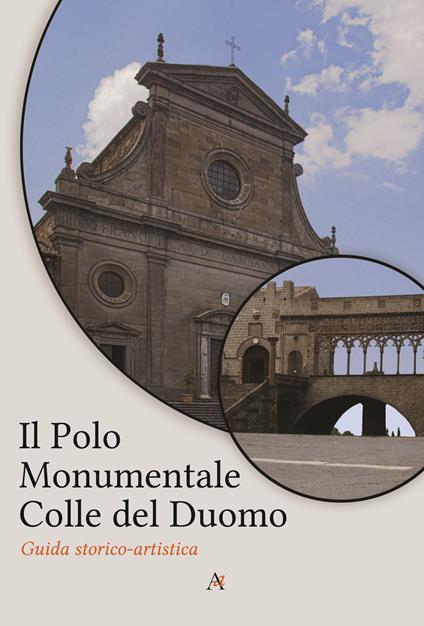 Il polo monumentale Colle del Duomo. Guida storico-artistica - copertina