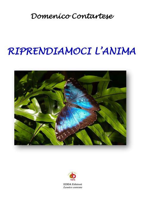 Riprendiamoci l'anima - Domenico Contartese - copertina