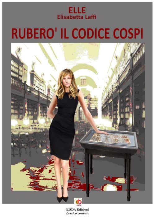 Ruberò il Codice COSPI - Elle - copertina