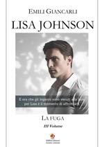 Lisa Johnson. La fuga. Vol. 3