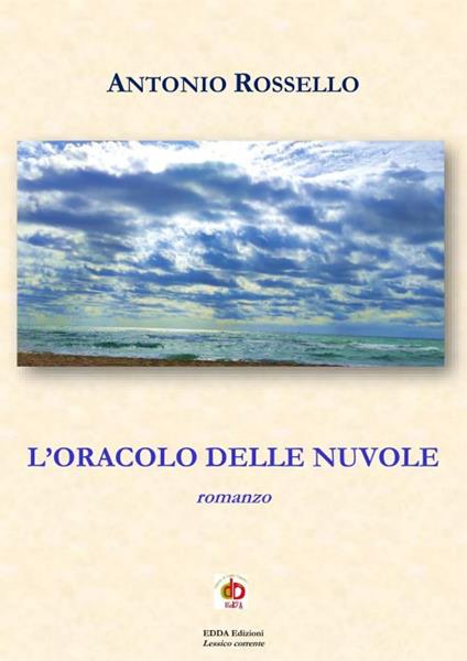 L'oracolo delle nuvole - Antonio Rossello - copertina